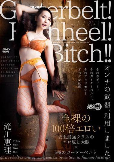 AARM-105 Studio Aroma Kikaku Garterbelt! Highheel! Bitch! Eri Takigawa