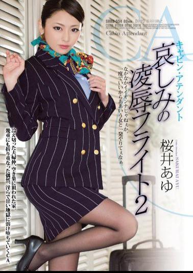 SHKD-554 Studio Attackers The Cabin Attendant's Sad Torture & love Flight 2 Ayu Sakurai