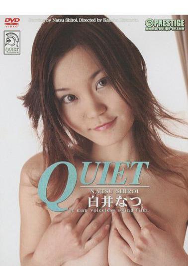 NQTD-003 QUIET Natsu Shirai