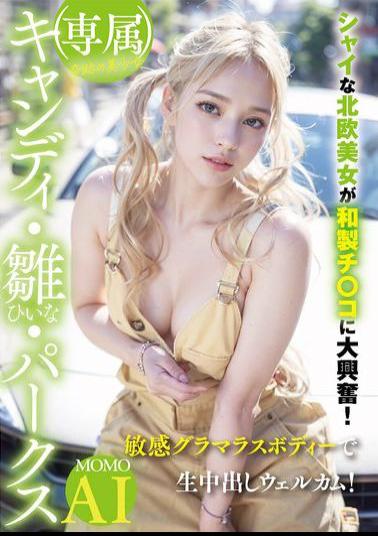 YMDD-461 (Exclusive) Miraculous Beautiful Girl Candy Hina Parks Shy Scandinavian Beauty Gets Excited About Japanese Dick! Sensitive Glamorous Body Welcomes Creampie Raw Footage!