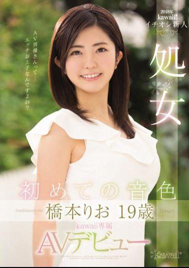 Mosaic KAWD-882 Her First Song Rio Hashimoto 19 Years Old A Virgin A Kawaii* Exclusive AV Debut
